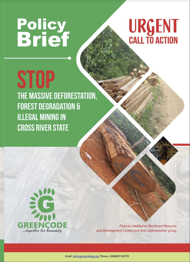 Read more about the article Urgent Call to stop the massive deforestation, forest degradation & ilegal mining in Cross River state